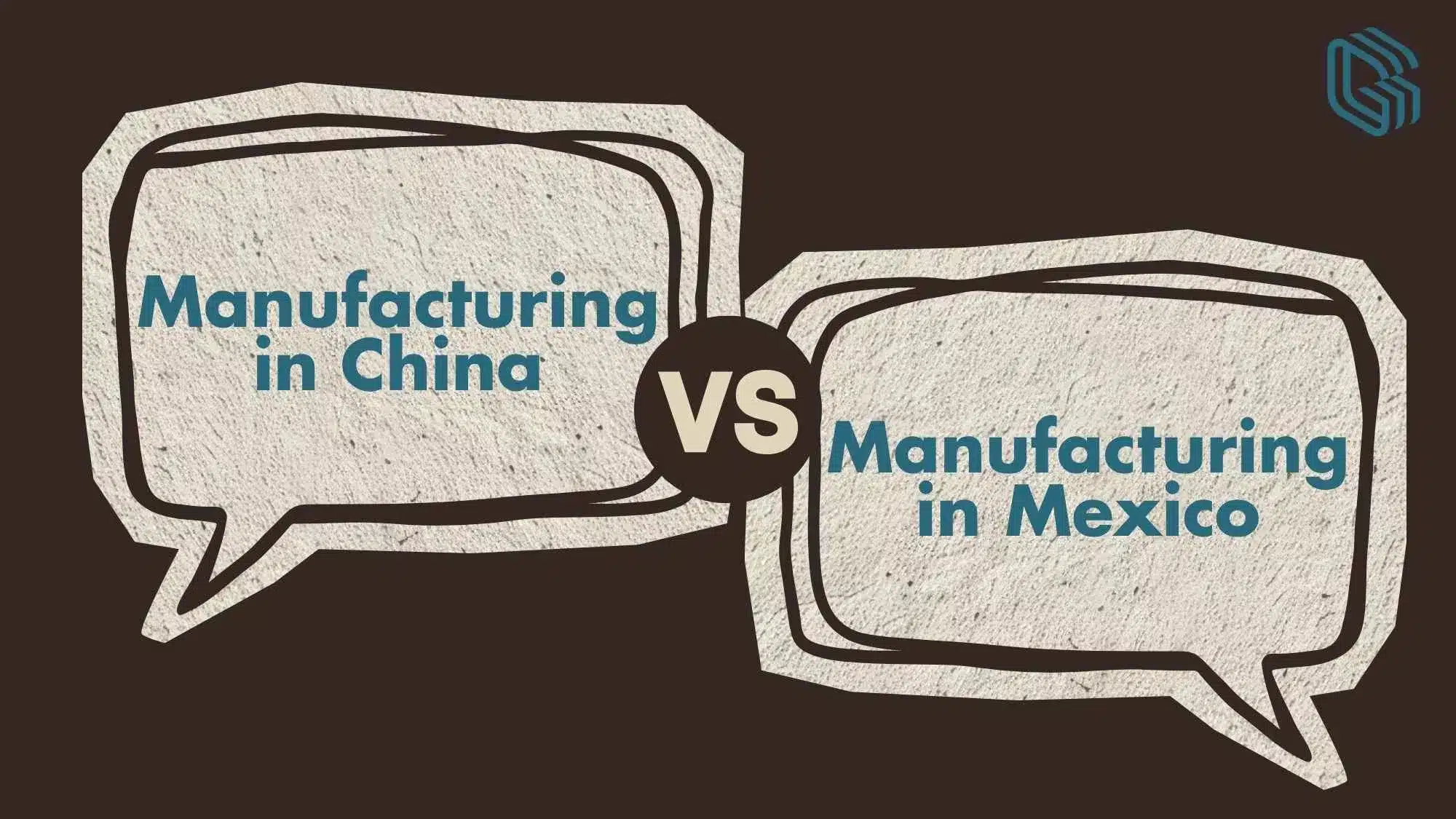 Comparison graphic highlighting the key differences between manufacturing in China and manufacturing in Mexico, including costs, logistics, tariffs, and supply chain accessibility.